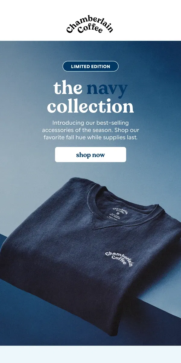 Email from Chamberlain Coffee. NEW: the navy collection