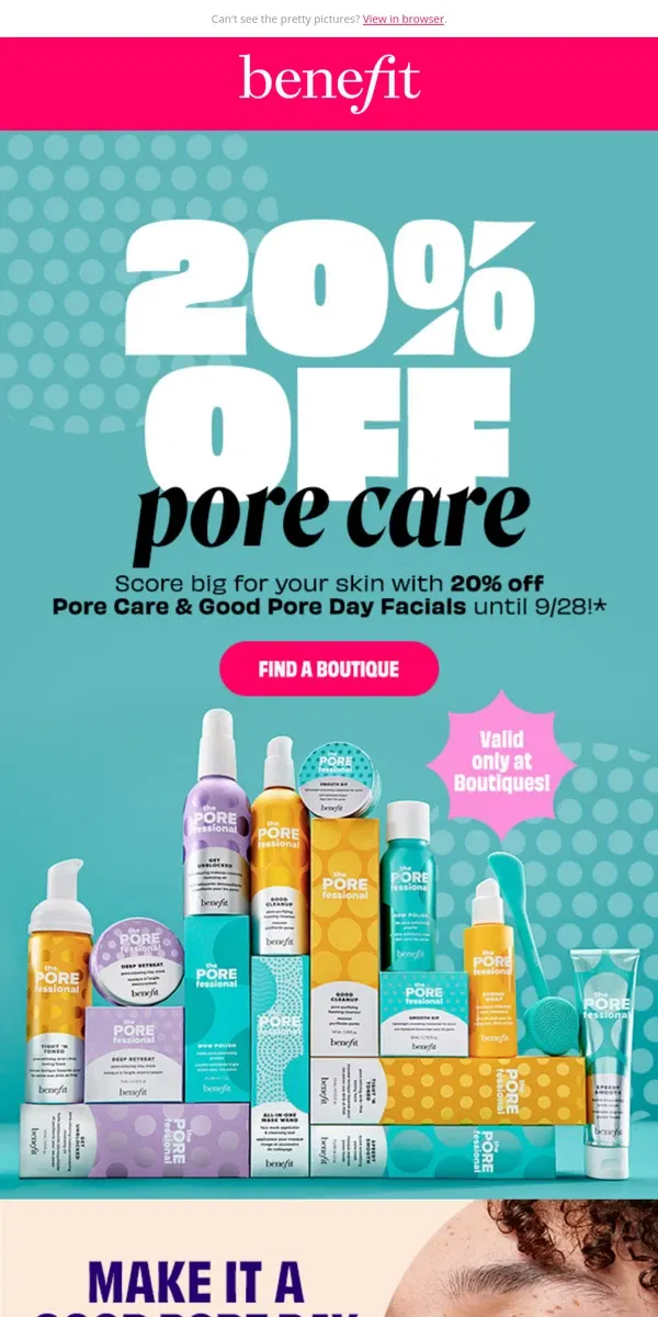 Email from Benefit Cosmetics. Missed the online secret sale? We’ve got you!