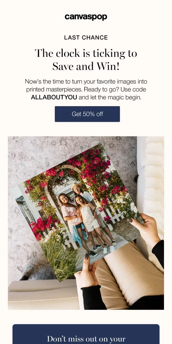 Email from Canvaspop. Final hours to win $500 and get 50% off!