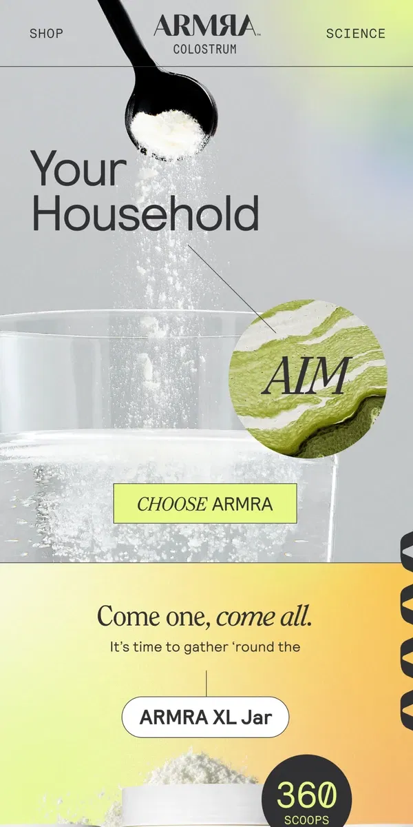 Email from ARMRA Colostrum. Gather ‘round the XL Jar