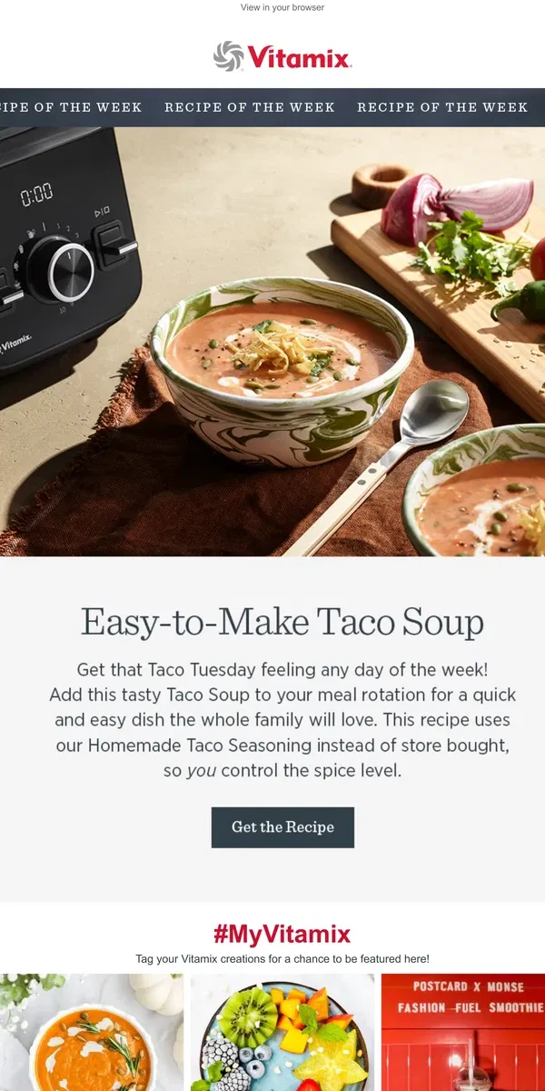 Email from Vitamix. Quick and Easy Taco Soup