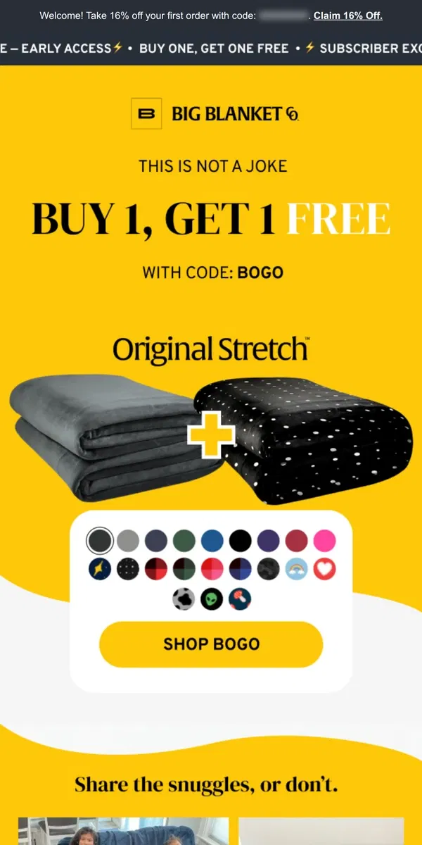 Email from Big Blanket Co. BOGO on our bestseller?!