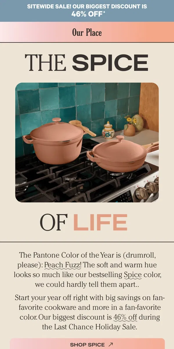 Email from Our Place. The Pantone Color of the Year IS…