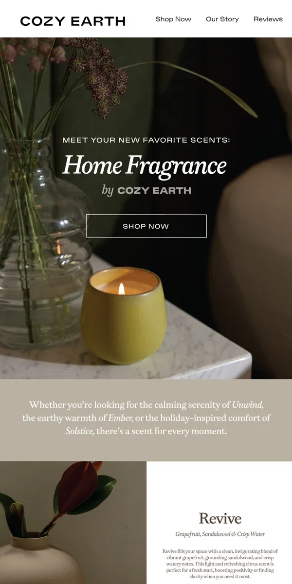 Email from Cozy Earth. Don't Miss Home Fragrance by Cozy Earth ❤️