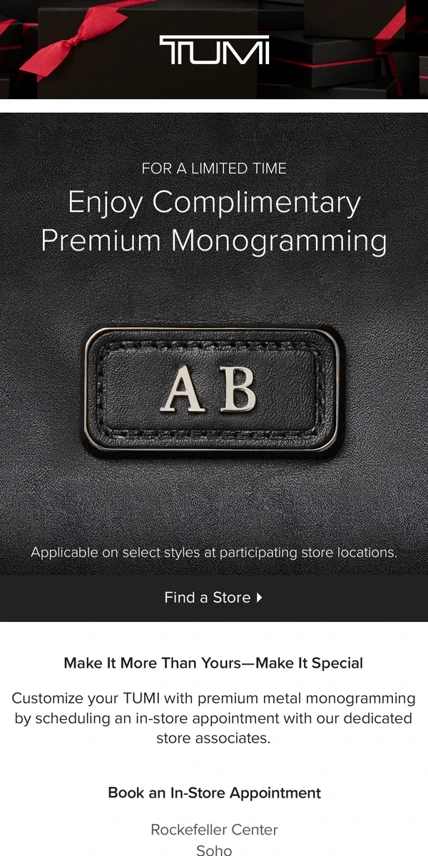 Email from Tumi. Our Gift To You: Free Premium Monogramming