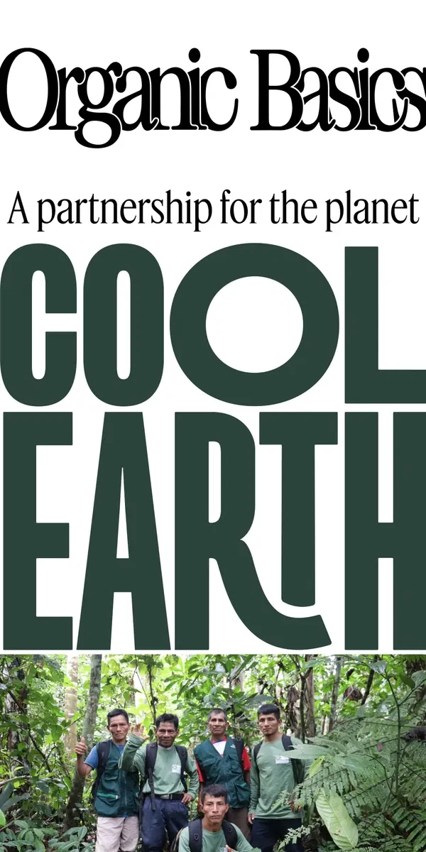 Email from Organic Basics. Meet Cool Earth, Our Newest Charity Partner