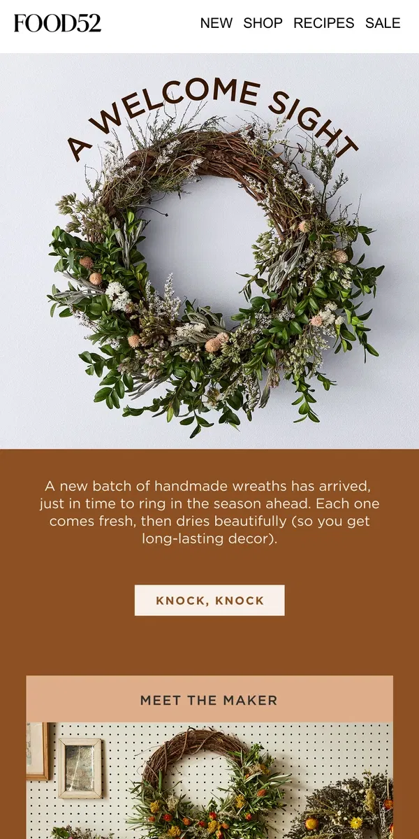 Email from Food52. New for spring: handmade wreaths from a California farm.