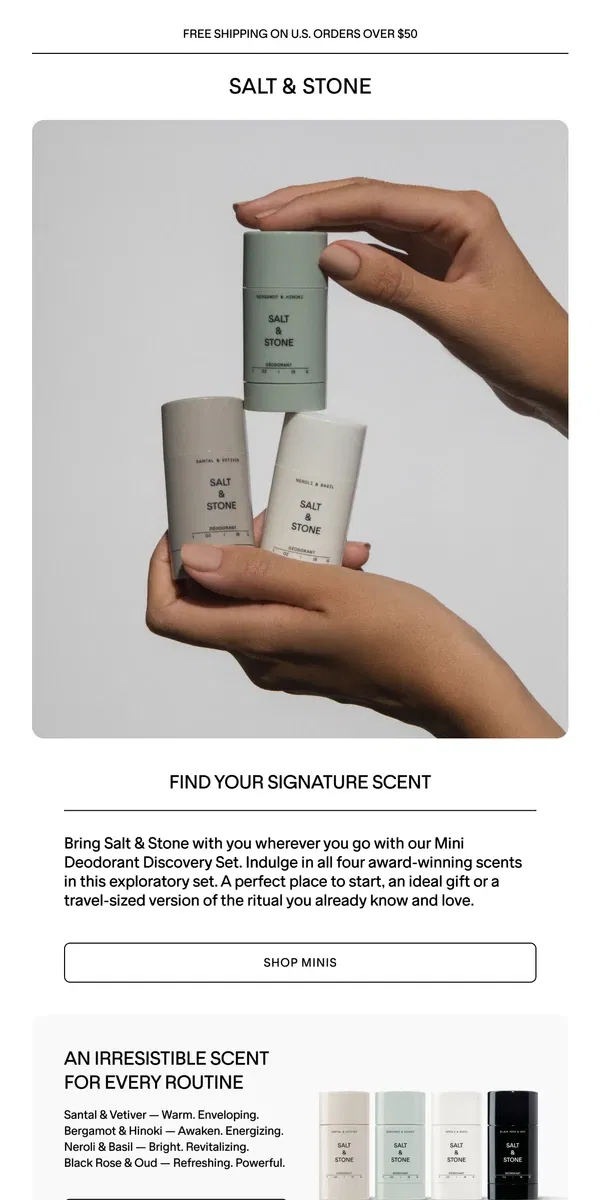 Email from SALT & STONE. Mini Deodorants Are Selling Fast 🚨