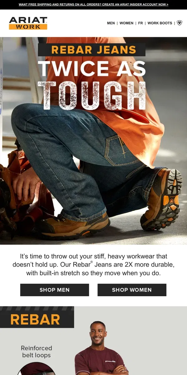 Email from Ariat. Rebar Jeans Fit Better & Work Harder­