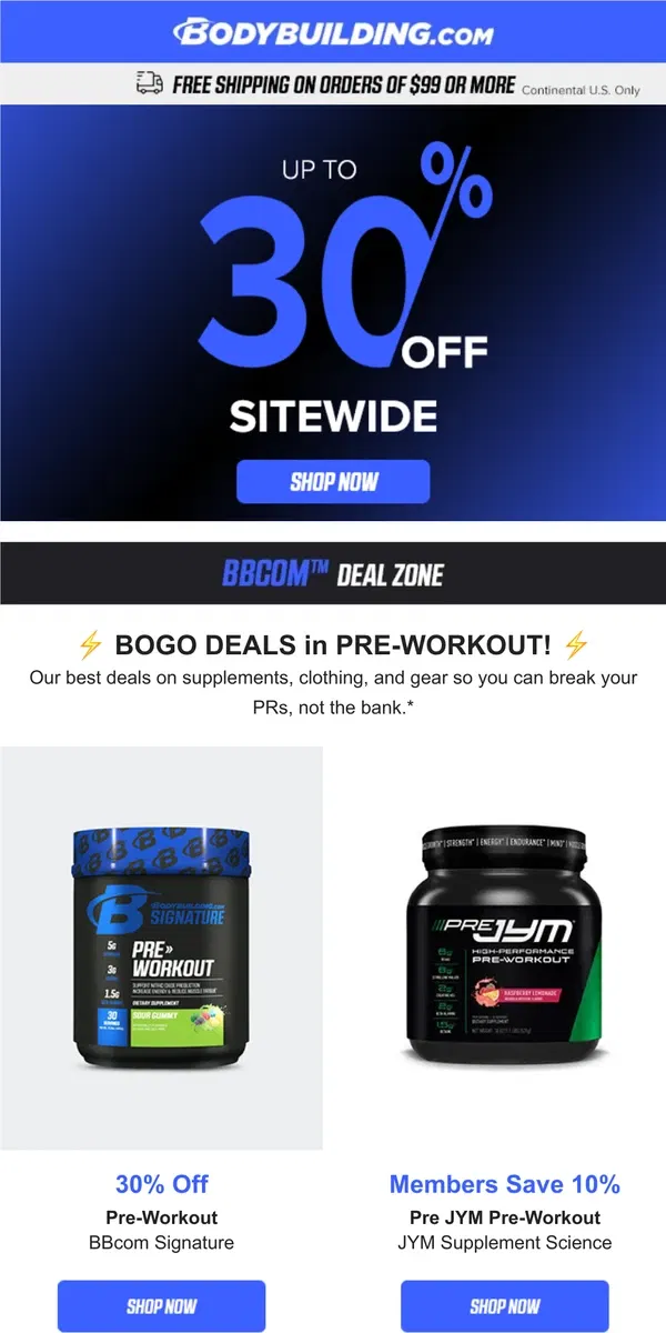 Email from Bodybuilding.com. Up to 30% OFF ⚡ PRE-WORKOUT + 5 Foods To Boost Your Energy