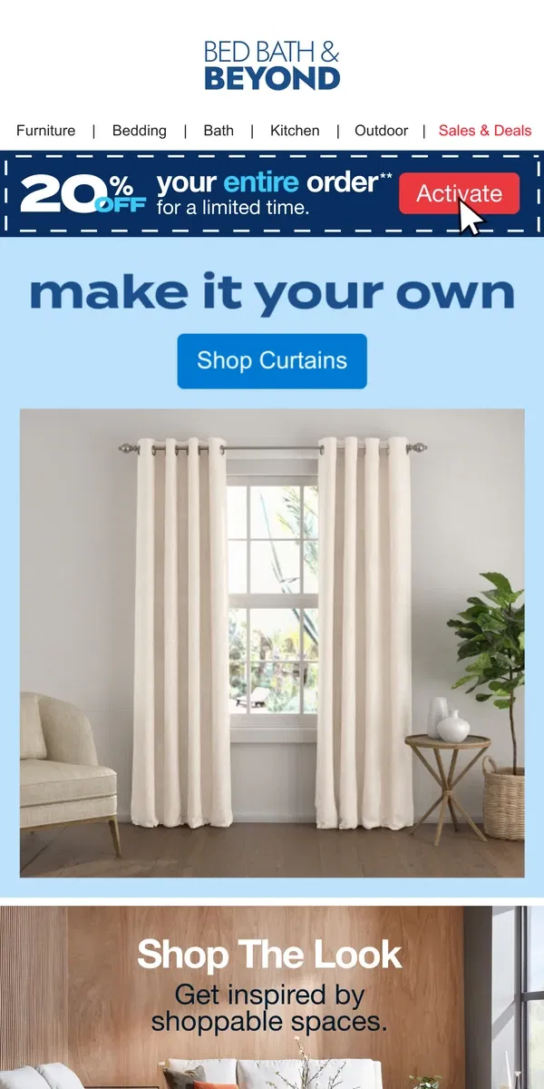 Email from Bed Bath & Beyond. 20% off Coupon! Get the Look You Love for Less! Hurry & Shop the Annual Bed and Bath Sale!