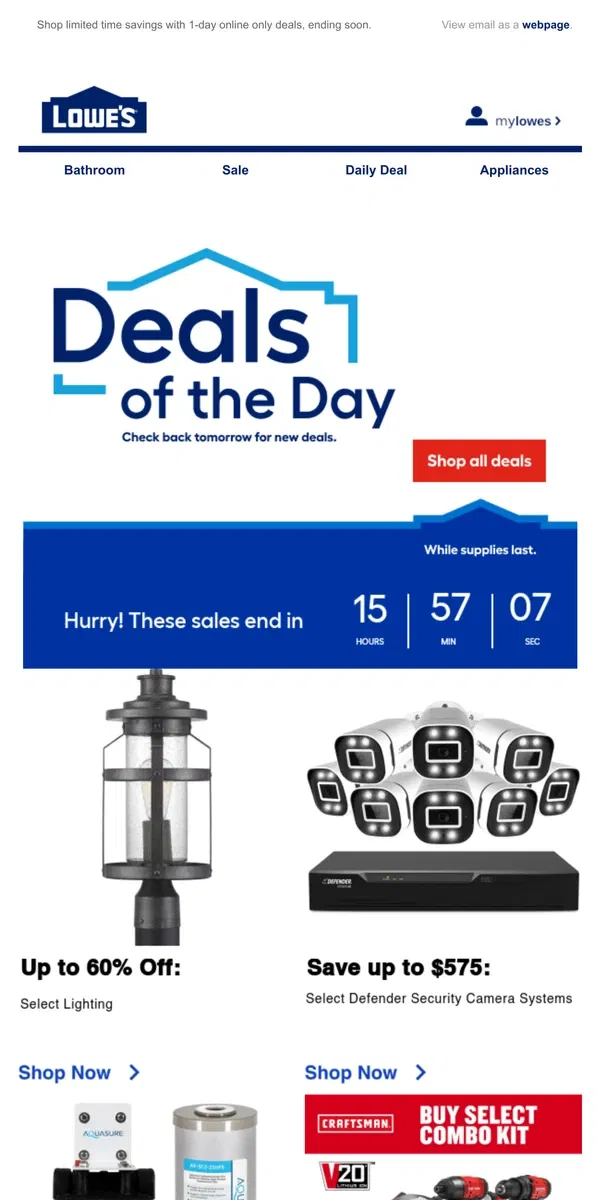 Email from Lowe's. These deals won’t be here tomorrow.