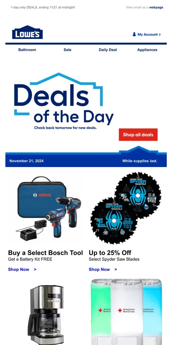 Email from Lowe's. These deals won’t be here tomorrow.