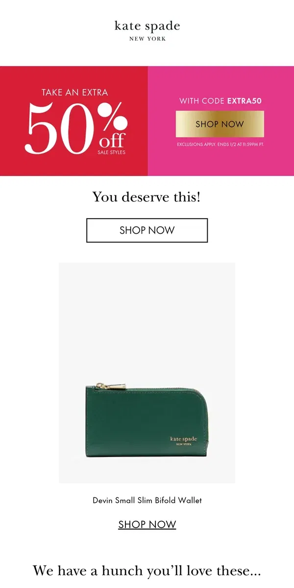 Email from Kate Spade. FYI: the price just dropped