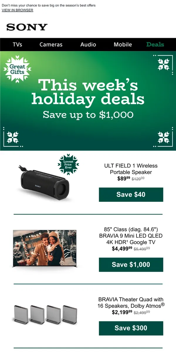 Email from Sony. Hurry! Savings Of Up To $1,000 Won't Last Much Longer