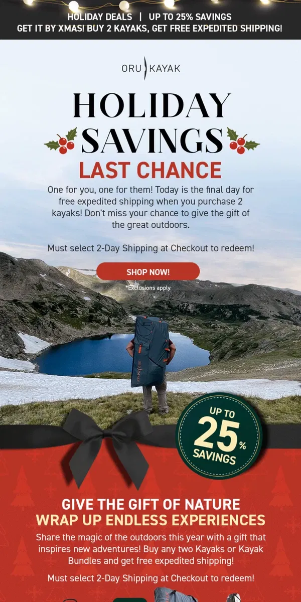 Email from Oru Kayak. Last Chance! Buy 2 Kayaks, Get Free Expedited Shipping