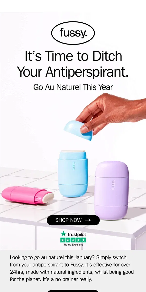 Email from Fussy. Leave your antiperspirant in 2024 🚮