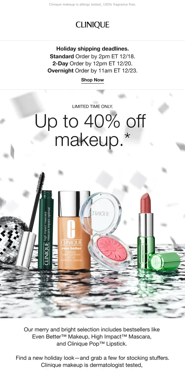 Email from Clinique. Last chance for up to 40% off makeup.