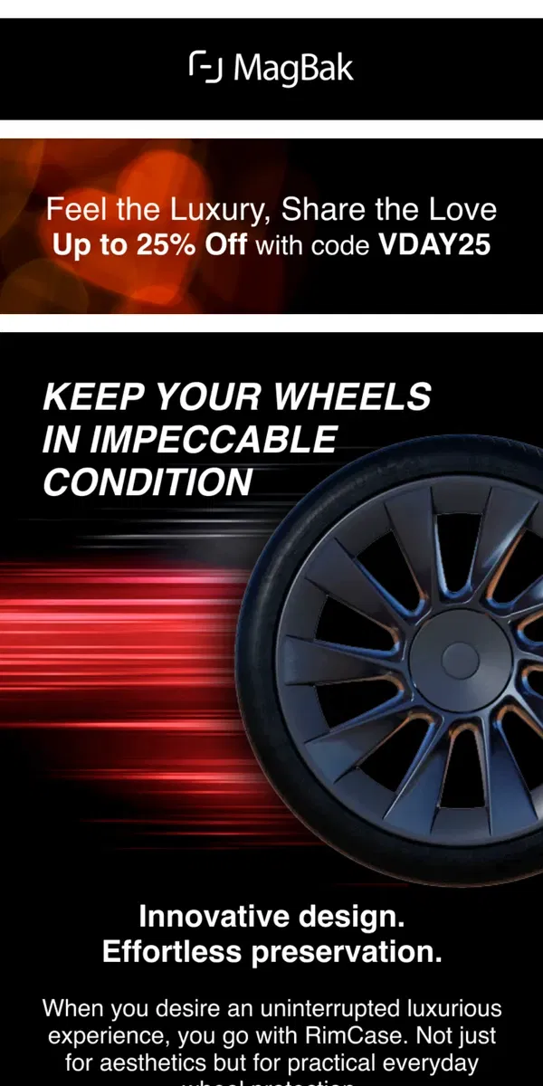 Email from MagBak. Conceal and Protect Your Wheels with Ease