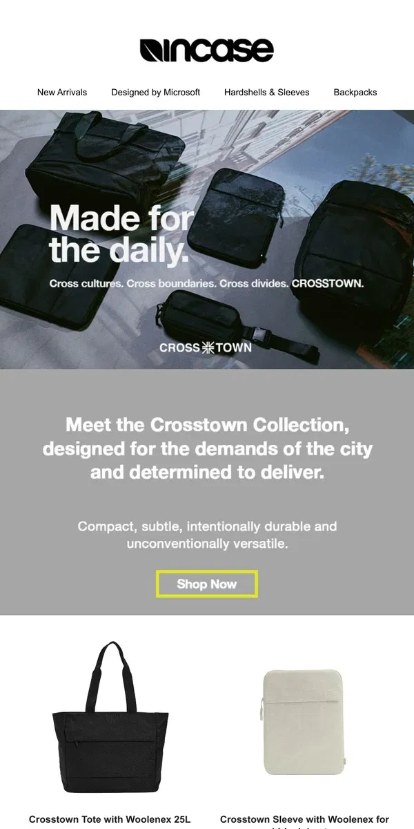 Email from Incase. NEW - The Crosstown Collection