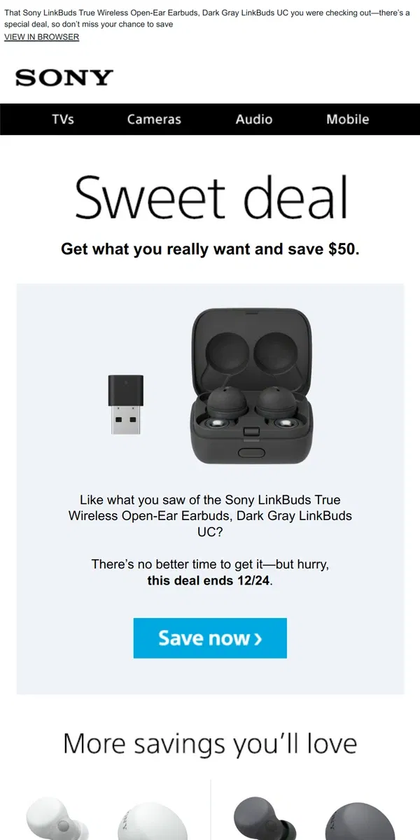 Email from Sony. You Saw It, You Loved It, Now Get It | Plus, Save $50