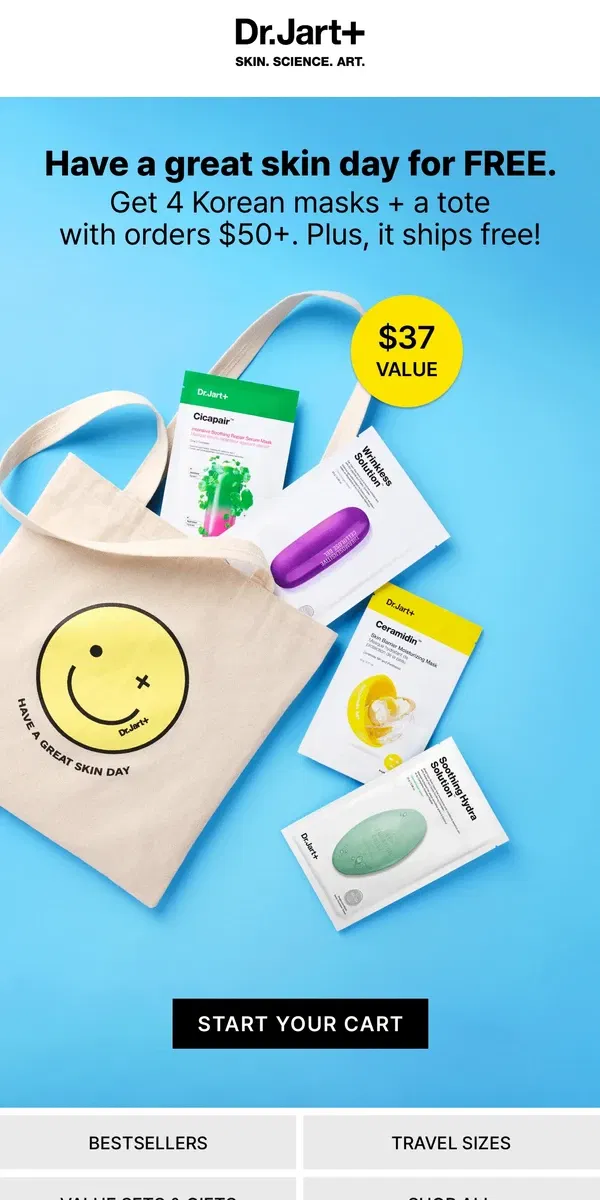 Email from Dr. Jart+. STARTS NOW: 4 Free Face Masks + Tote Bag