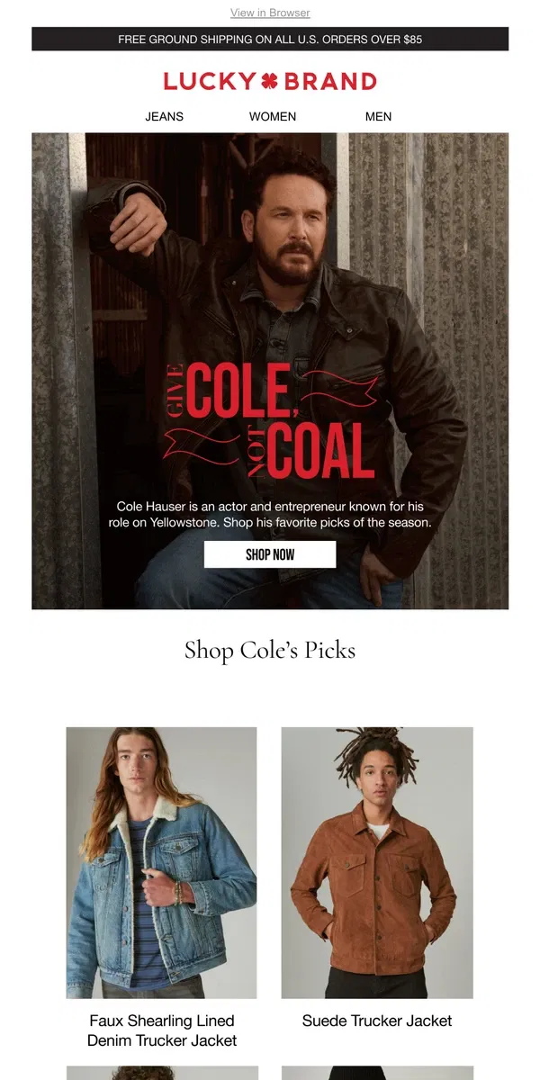 Email from Lucky Brand. Just Dropped: Cole Hauser’s Gift Picks 🎁