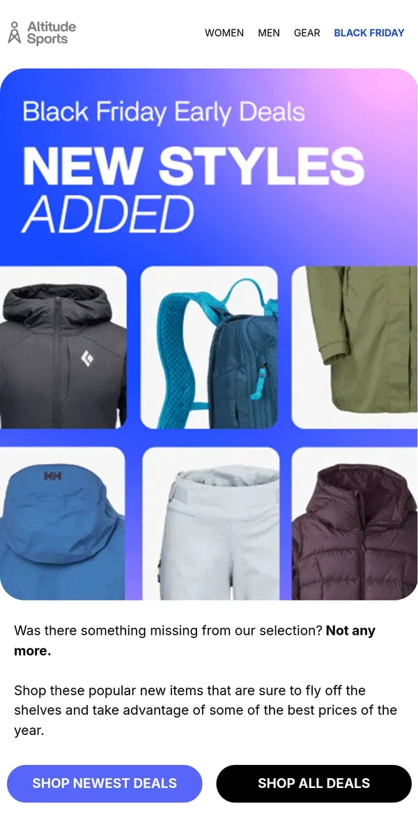 Email from  Altitude Sports. NEW STYLES ADDED | Black Friday Early Deals