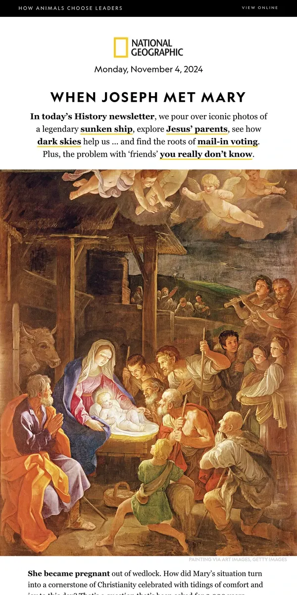 Email from National Geographic. How Jesus’ parents became a couple; can dark skies make us feel better? 