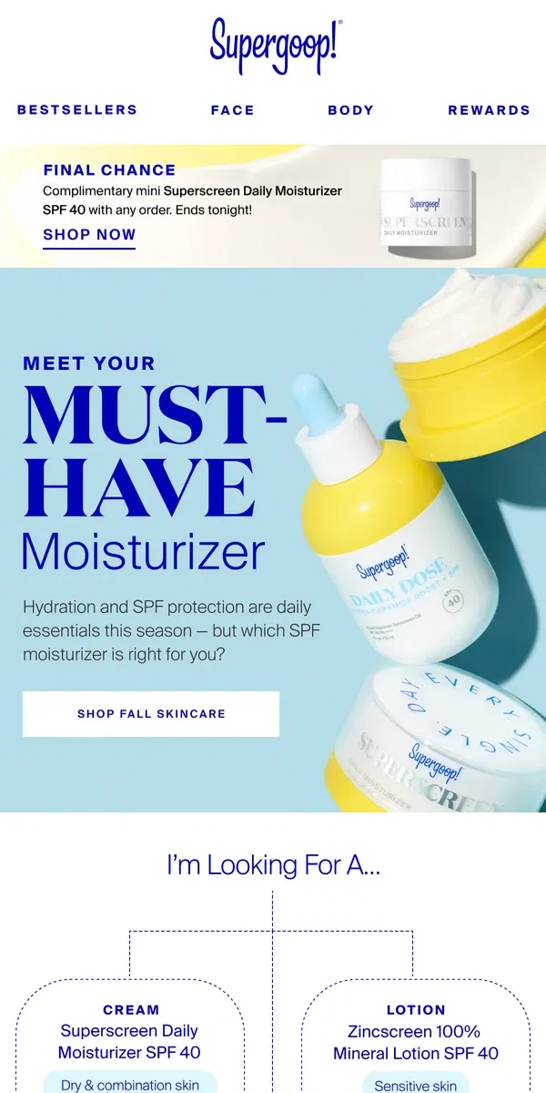 Email from Supergoop!. Find your fall moisturizer 🍁