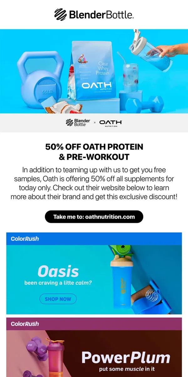 Email from BlenderBottle. BlenderBottle Exclusive: 50% Off Oath Supps