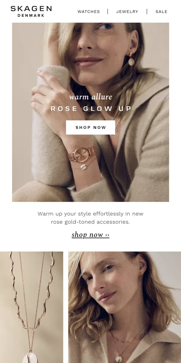 Email from Skagen. our new arrivals have us blushing.