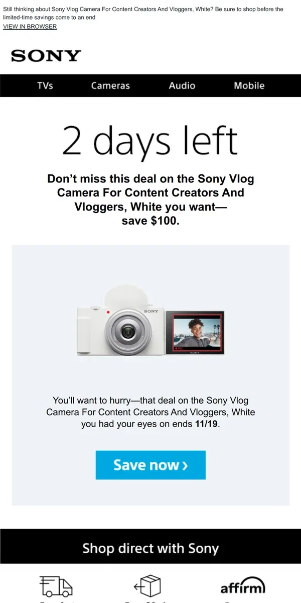 Email from Sony. Savings End Soon | Get What You Wanted for $100 Off