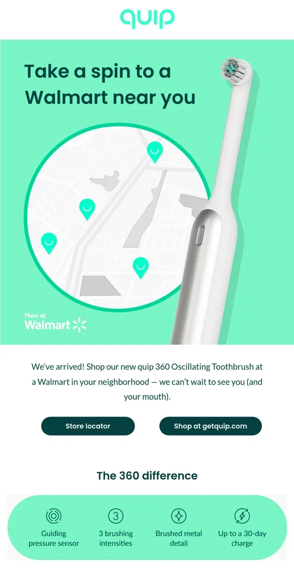 Email from quip. 🛍️ quip 360 is now at Walmart