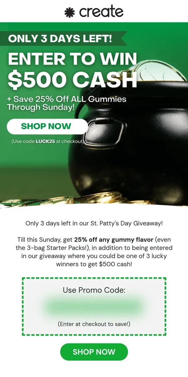 Email from Create Wellness. Prizes, bonuses, and 25% off gummies?