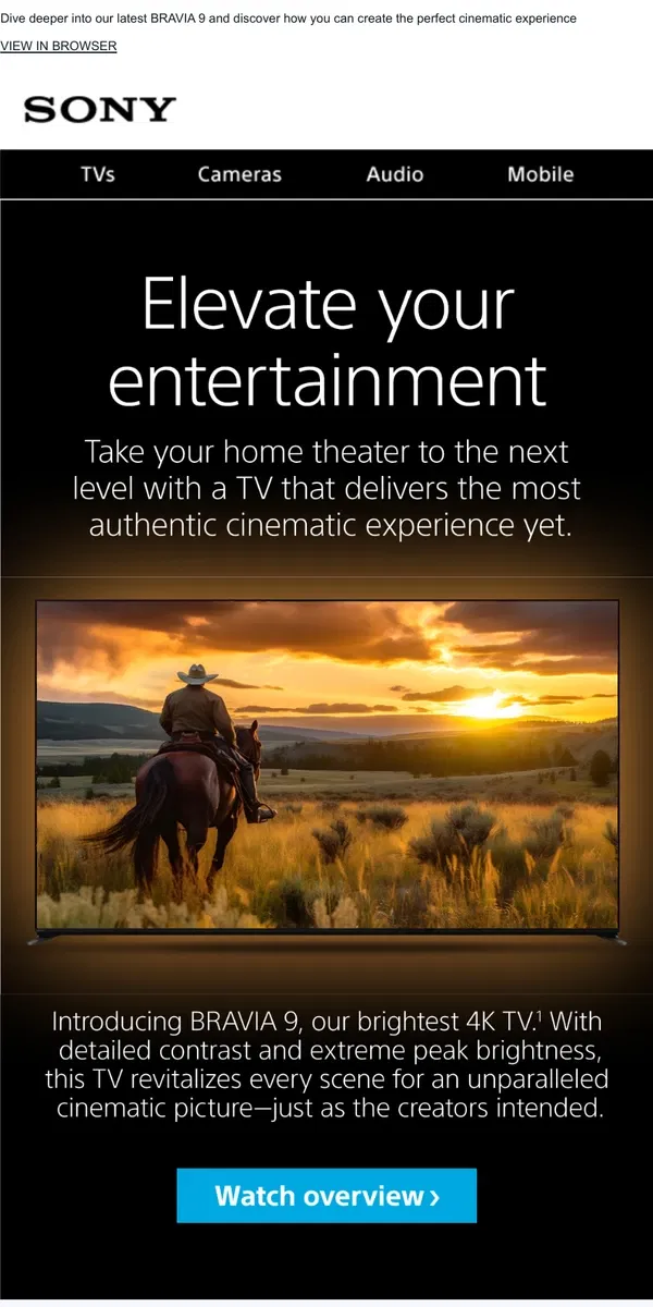 Email from Sony. Explore It Further | A Closer Look At Our BRAVIA 9