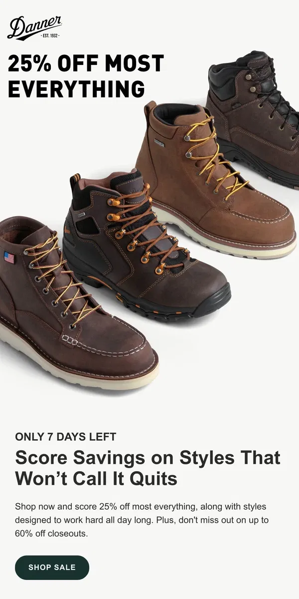 Email from Danner. Save Big on Boots that Work Hard