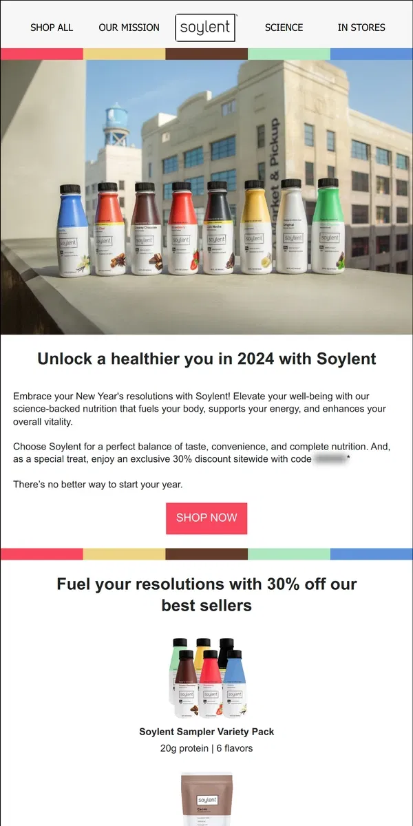 Email from Soylent. New Year, New You! Save 30% sitewide.