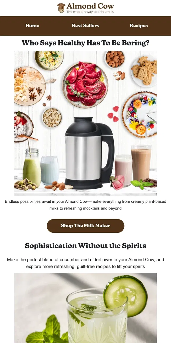 Email from Almond Cow. Mocktails That Prove Healthy Can Be Exciting 🍸