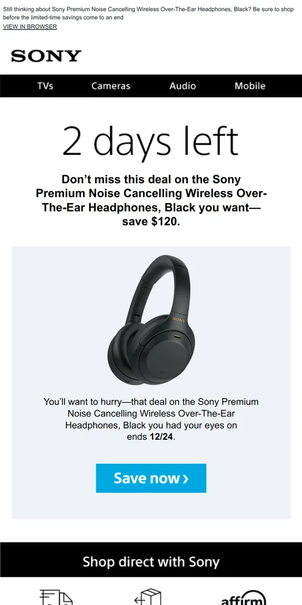 Email from Sony. Savings End Soon | Get What You Wanted for $120 Off