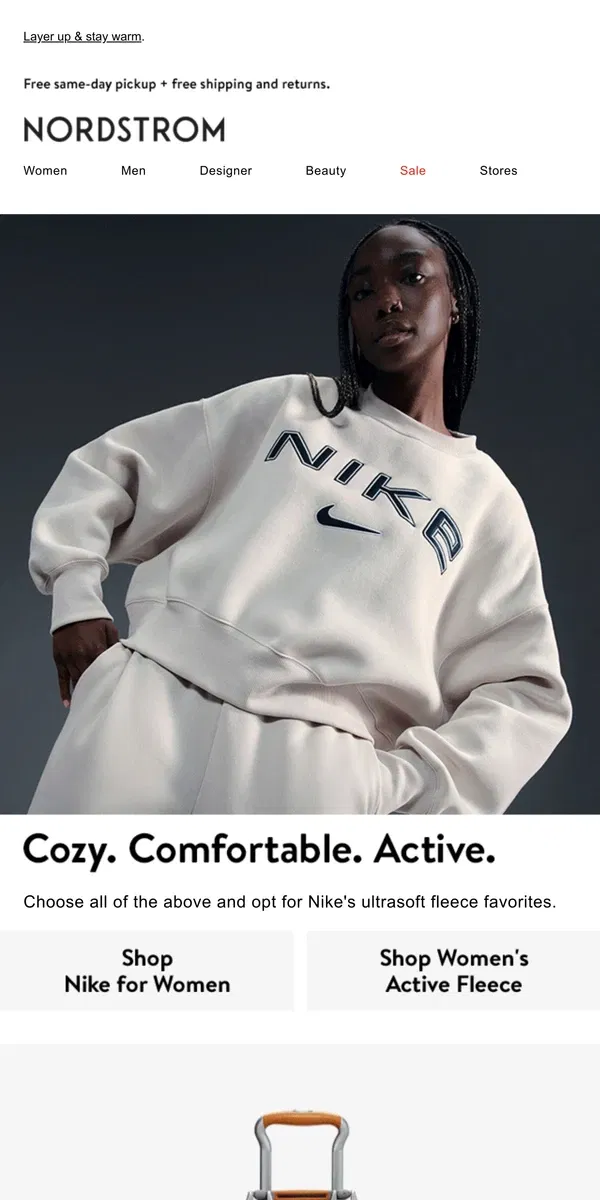 Email from Nordstrom. Nike fleece for wintry weather ❄️