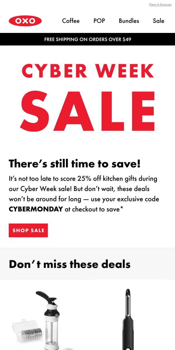 Email from OXO. 🎁 [SALE EXTENDED] Don't miss 25% off Cyber Week steals!