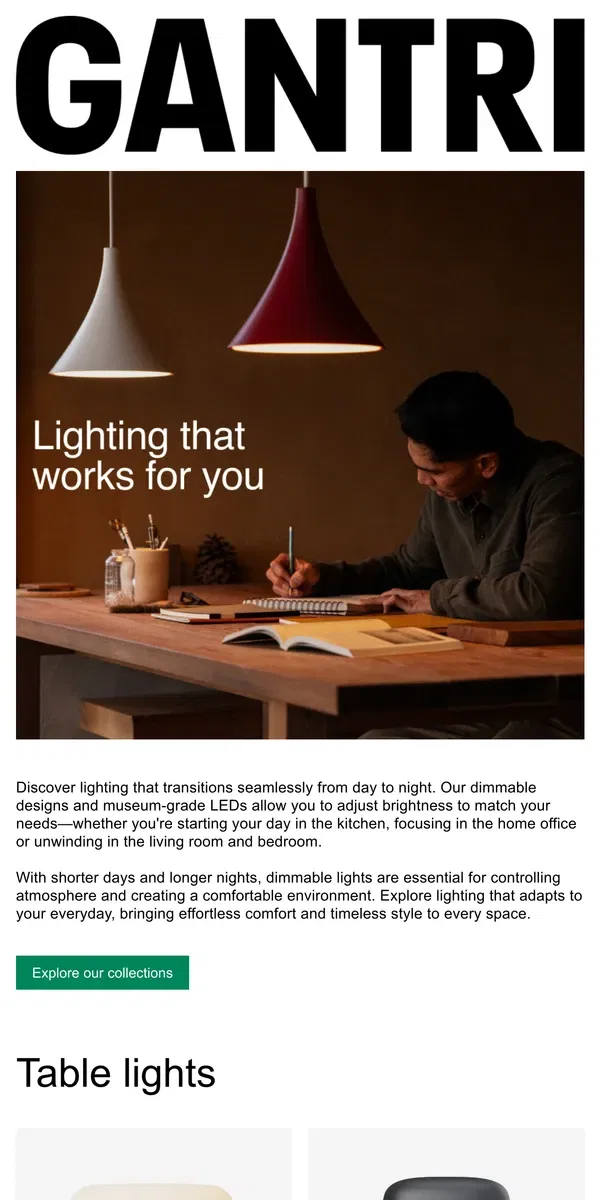 Email from Gantri. Dimmable lighting that adapts from day to night.