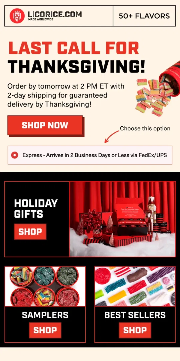 Email from Licorice.com. Guaranteed Delivery by Thanksgiving 🚨