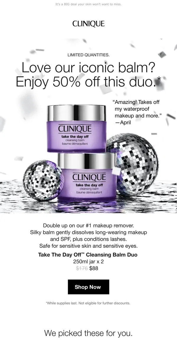 Email from Clinique. Enjoy 50% off duos of our #1 makeup remover balm.