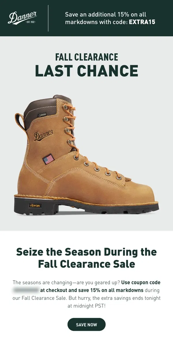 Email from Danner. Final day to save on Fall Clearance