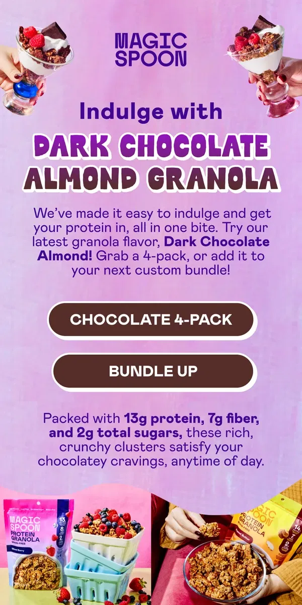 Email from Magic Spoon Cereal. Say hello to Dark Chocolate Almond Granola!