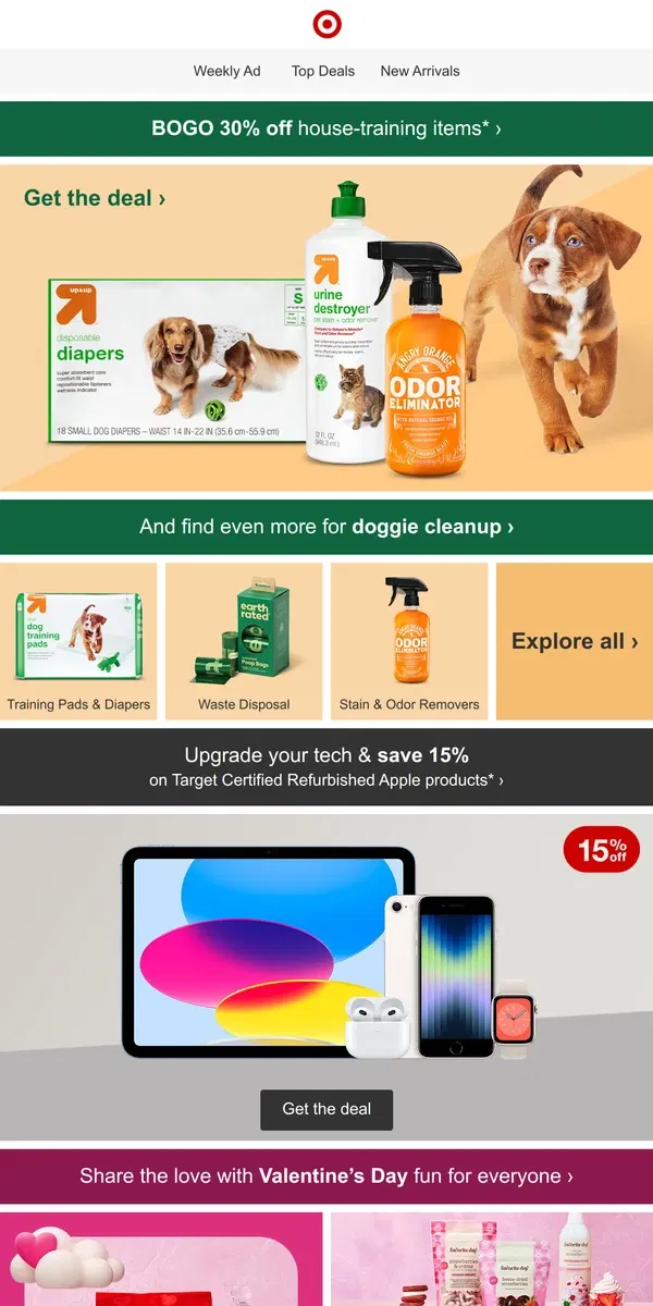 Email from Target. Help train your pup with BOGO 30% off house-training items.