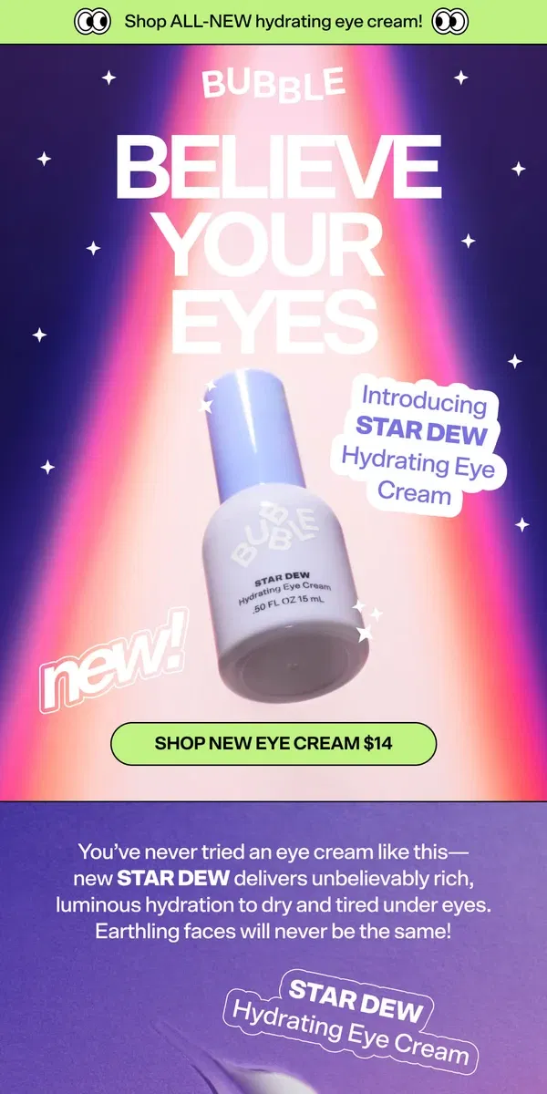 Email from Bubble Skincare. WHAT’S THAT IN THE SKY?