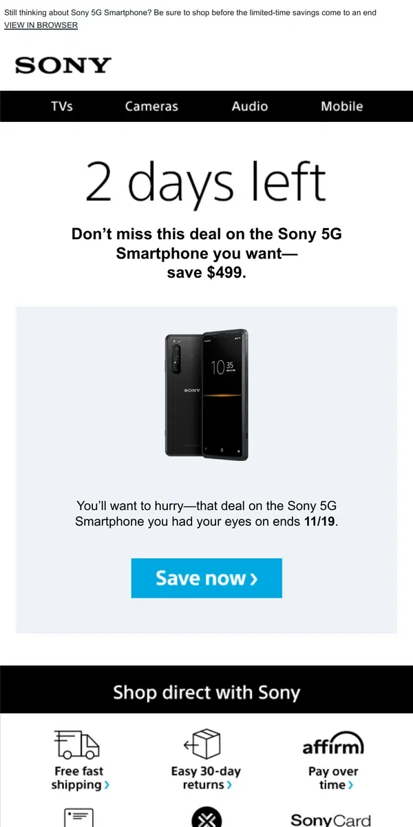 Email from Sony. Savings End Soon | Get What You Wanted for $499 Off